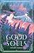 Good Souls: A Cozy Ghost Story