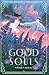 Good Souls by Tiffany Hamill