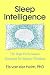 Sleep Intelligence: The Hig...