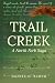 Trail Creek: A North Fork Saga