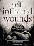 Self-Inflicted-Wounds: Over...