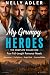 My Grumpy Heroes: The Compl...