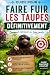 Guide pour faire fuir les t...