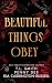 Beautiful Things Obey