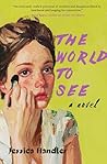 The World to See:...
