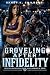 Cheating and Betrayal Second Chance Romance MC Grovel by Sandy Childers