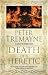 DEATH OF A HERETIC a gripping Irish historical mystery (Sister Fidelma Mysteries Book 33)