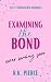 Examining the Bond: An FF O...