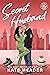 Secret Husband (Chicago Pla...