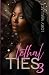 Lethal Ties 3