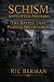 Schism: Antients & Moderns:...