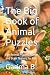 The Big Book of Animal Puzz...