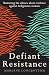 Defiant Resistance: Shattering the silence on violence against Indigenous women