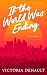 If the World Was Ending