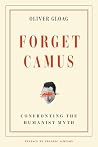Forget Camus: Con...