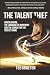 The Talent Thief: Underloading, the Language of Movement, and the Search for the Perfect Game