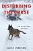 Disturbing the Curse: An Alice Carta Mystery