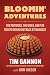 Bloomin' Adventures: The Pa...