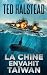 La Chine envahit Taïwan (Les agents russes t. 6) by Ted Halstead La Chine envahit Taïwan (Les agents russes t. 6) by Ted Halstead