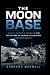 The Moon Base by Burrows Maxwell