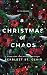 A Christmas of Chaos