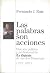 Las palabras son acciones: ...