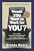 Would YOU Want to Work for ...