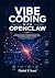 Vibe Coding with OpenClaw: ...