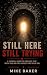 Still Here, Still Trying: S...