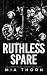 Ruthless Spare (The Heirmarked Series Book 2)