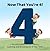 Now That You’re 4! by Truly Genius Readers