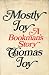 Mostly Joy: A Bookman's Story