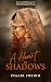 A Heart in Shadows (Sacred ...