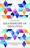 KALEIDOSCOPE OF I...