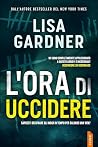 L'ora di uccidere...