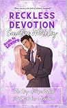 Reckless Devotion...