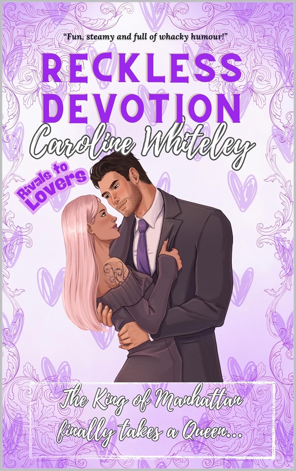 Reckless Devotion: The Billionaire King Of Manhattan Finally Takes A Queen (Billionaire Row Series Book 4)
