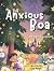 The Anxious Boa: The Heart-...