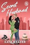 Secret Husband (Chicago Players #4)
