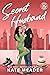 Secret Husband (Chicago Players, #4)