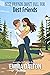 Best Friends Don’t Fall For Best Friends (Invisible Girls Club, #8)