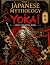 Japanese Mythology & Yokai:...