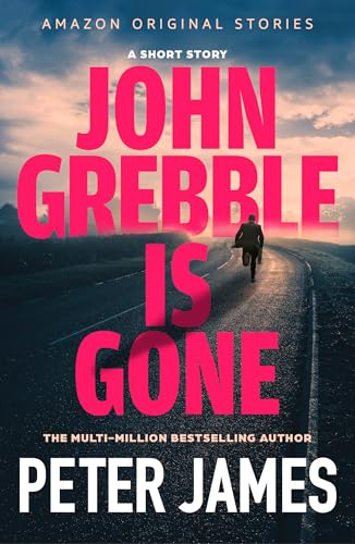 John Grebble Is Gone (Kindle Edition)