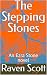 The Stepping Stones: An Ezr...