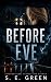 Before Eve