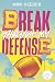 Break through my defense - ...