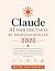 CLAUDE AI POUR DÉBUTANTS ET...