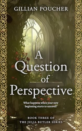 A Question of Perspective (The Julia Butler Series Book 3)