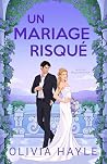 Un Mariage Risque...