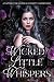 Wicked Little Whispers by R.K. Pierce